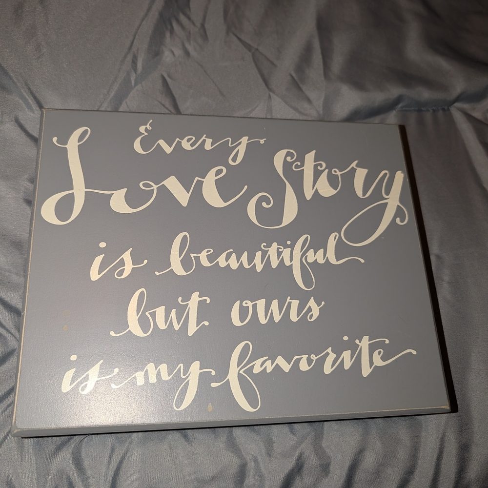Decorative Wall Sign "Every Love Story" - Gray & White